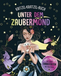 Abbildung von: Unter dem Zaubermond - Kritzel-Kratzel-Buch für Kinder ab 7 Jahren - Naumann & Göbel