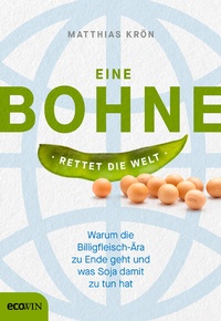 Abbildung von: Eine Bohne rettet die Welt - ecoWing