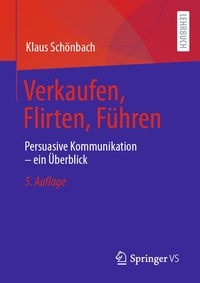 Abbildung von: Verkaufen, Flirten, Führen - Springer VS