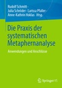 Bild: Die Praxis der systematischen Metaphernanalyse - Springer VS