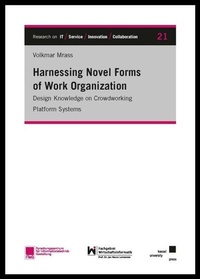 Enlarge image Cover: Harnessing Novel Forms of Work Organization - Kassel University Press
