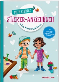 Abbildung von: Mein kleines Sticker-Anziehbuch. Im Kindergarten - Tessloff Verlag Ragnar Tessloff GmbH & Co. KG