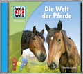 Cover: WAS IST WAS H&ouml;rspiel. Die Welt der Pferde - Tessloff Verlag Ragnar Tessloff GmbH & Co. KG