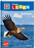 Cover: WAS IST WAS Erstes Lesen Band 18. Greifv&ouml;gel - Tessloff Verlag Ragnar Tessloff GmbH & Co. KG
