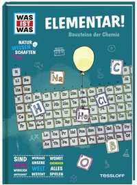 Abbildung von: WAS IST WAS Naturwissenschaften easy! Chemie. Elementar! - Tessloff Verlag Ragnar Tessloff GmbH & Co. KG