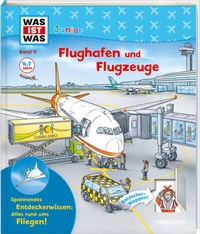 Abbildung von: WAS IST WAS Junior Band 11 Flughafen und Flugzeuge - Tessloff Verlag Ragnar Tessloff GmbH & Co. KG