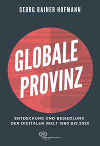 Enlarge image Cover: GLOBALE PROVINZ - Vergangenheitsverlag
