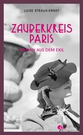 Cover: Zauberkreis Paris. Roman aus dem Exil - S&uuml;dverlag