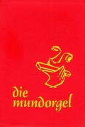 Cover: die mundorgel - Notenausgabe Gro&szlig;druck - Mundorgel-Vlg