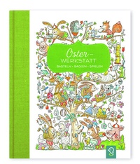 Abbildung von: Oster-Werkstatt - klein & groß Verlag