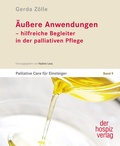 Cover: &Auml;u&szlig;ere Anwendungen - hilfreiche Begleiter in der palliativen Pflege - hospizverlag