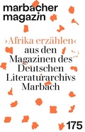 Cover: >Afrika erz&auml;hlen< aus den Magazinen des Deutschen Literaturarchivs Marbach - Deutsche Schillerges.