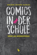 Cover: Comics in der Schule - Christian A. Bachmann Verlag
