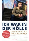 Cover: Ich war in der H&ouml;lle und fand das Paradies in mir - Kamphausen Media GmbH
