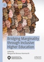 Cover: Bridging Marginality through Inclusive Higher Education - Palgrave Macmillan