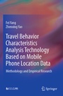 Cover: Travel Behavior Characteristics Analysis Technology Based on Mobile Phone Location Data - Springer