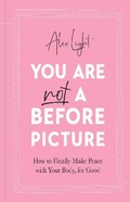 Cover: You Are Not a Before Picture - HQ