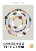 Cover: Making the Most of Field Placement - Cengage Australia