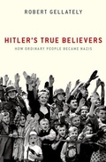 Cover: Hitler's True Believers - Oxford University Press Inc