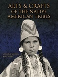 Cover: Arts and Crafts of the Native American Tribes - Firefly Books Ltd