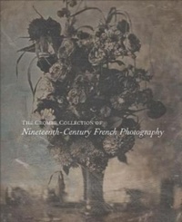 Enlarge image Cover: The Cromer Collection of Nineteenth-Century French Photography - Yale University Press