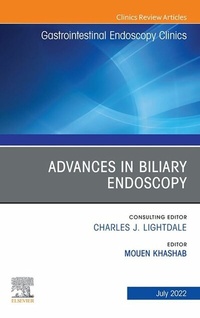 Abbildung von: Advances in Biliary Endoscopy, An Issue of Gastrointestinal Endoscopy Clinics, E-Book - Elsevier