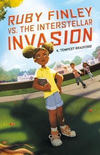 Enlarge image Cover: Ruby Finley vs. the Interstellar Invasion - Farrar, Straus & Giroux Inc