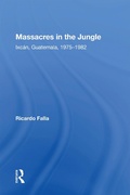 Cover: Massacres In The Jungle - Routledge