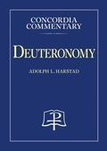 Cover: Deuteronomy - Concordia Commentary - Concordia Publishing House
