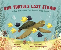 Enlarge image Cover: One Turtle's Last Straw - Crown Books for Young Readers