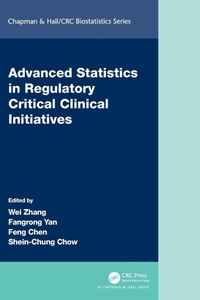 Enlarge image Cover: Advanced Statistics in Regulatory Critical Clinical Initiatives - Chapman & Hall/CRC