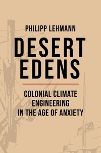 Enlarge image Cover: Desert Edens - Princeton University Press
