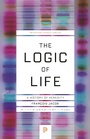 Cover: The Logic of Life - Princeton University Press