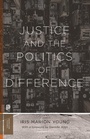 Cover: Justice and the Politics of Difference - Princeton University Press