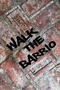 Cover: Walk the Barrio - University of Virginia Press