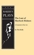 Cover: The Last of Sherlock Holmes - Baker's Plays