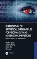 Cover: Distribution of Statistical Observables for Anomalous and Nonergodic Diffusions - CRC Press