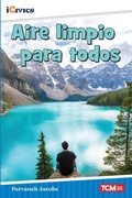 Cover: Aire limpio para todos - Teacher Created Materials, Inc