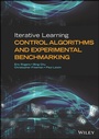 Cover: Iterative Learning Control Algorithms and Experimental Benchmarking - Wiley