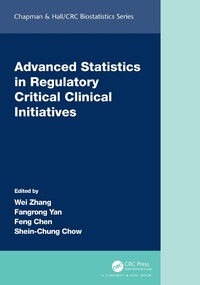 Enlarge image Cover: Advanced Statistics in Regulatory Critical Clinical Initiatives - Chapman & Hall/CRC