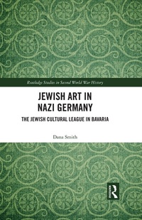 Abbildung von: Jewish Art in Nazi Germany - Routledge