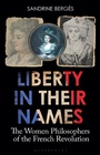 Cover: Liberty in Their Names - Bloomsbury Academic