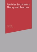Cover: Feminist Social Work Theory and Practice - Bloomsbury Academic