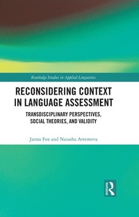 Enlarge image Cover: Reconsidering Context in Language Assessment - Routledge