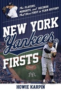 Cover: New York Yankees Firsts - The Lyons Press