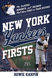 Abbildung von: New York Yankees Firsts - The Lyons Press