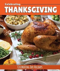 Enlarge image Cover: Celebrating Thanksgiving - Cavendish Square Publishing