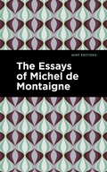 Cover: The Essays of Michel de Montaigne - Mint Editions