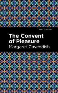 Enlarge image Cover: The Convent of Pleasure - Mint Editions