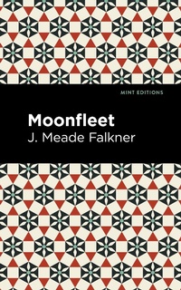 Enlarge image Cover: Moonfleet - Mint Editions